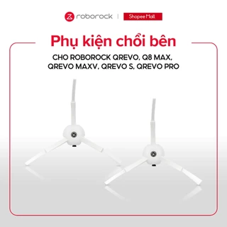 Phụ kiện chổi bên cho Robot hút bụi Roborock | Model Qrevo, Q8 Max, Qrevo MaxV, Qrevo S, Qrevo Pro