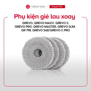 Phụ kiện giẻ lau xoay cho Robot hút bụi Roborock | Qrevo Slim, QR 798, Qrevo 5AE, Qrevo C Pro, Qrevo Edge 5V1