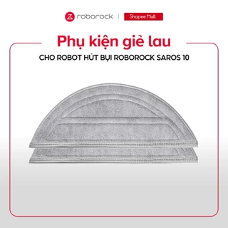 Phụ kiện giẻ lau rung cho Robot hút bụi Roborock Saros 10 (2 miếng giẻ lau)
