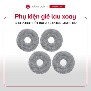 Phụ kiện giẻ lau xoay cho Robot hút bụi Roborock Saros 10R (4 giẻ lau)