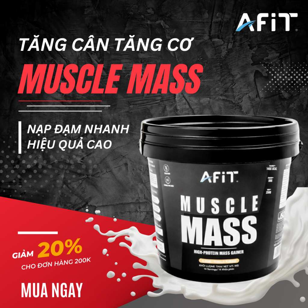 Bột Muscle Mass AFIT Bổ Sung Dinh Dưỡng Hỗ Trợ Tăng Cân Tăng Cơ Cho Người Gầy Hàng Chính Hãng