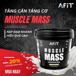 Bột Muscle Mass AFIT Bổ Sung Dinh Dưỡng Hỗ Trợ Tăng Cân Tăng Cơ Cho Người Gầy Hàng Chính Hãng