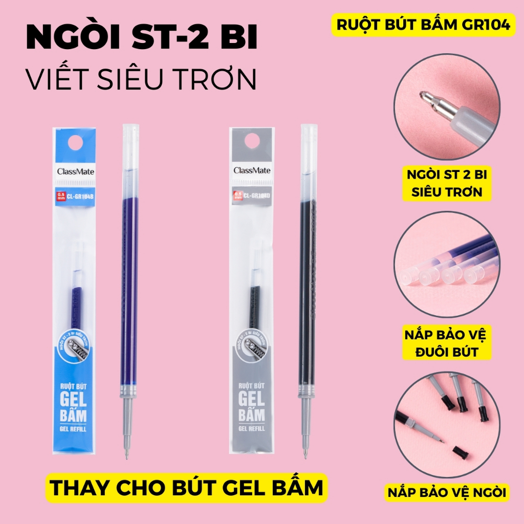 Combo 10 20 Ruột Bút Gel Bấm Ngòi ST 0.5mm CLASSMATE Ruột Bút Gel Nắp, Viết Trơn, Nét Đẹp, Đều Mực, Nhanh Khô