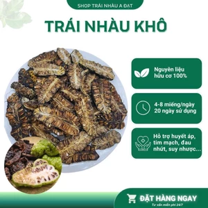 Trái Nhàu khô phơi tự nhiên - đun nước, hãm trà, ngâm tửu - túi 5KG