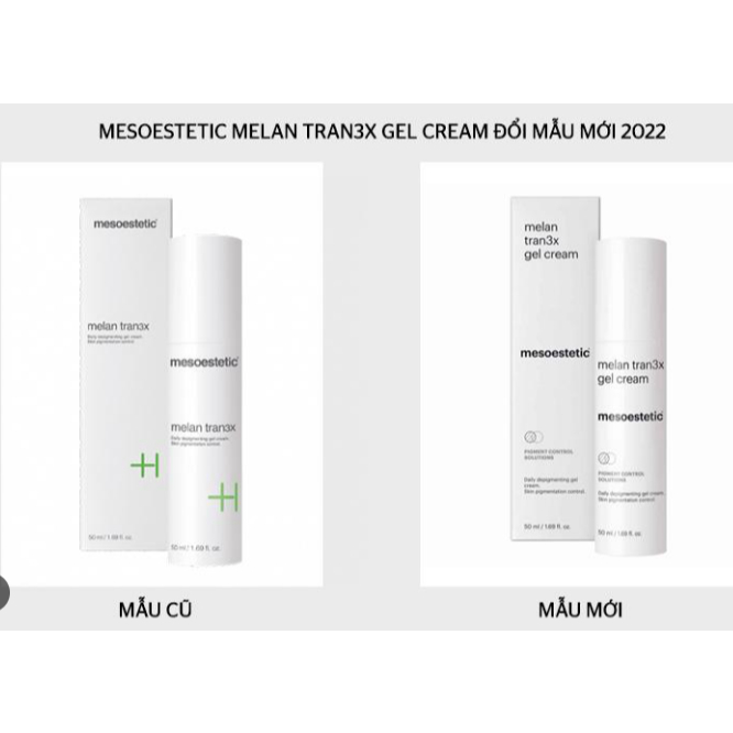 Kem hỗ trợ giảm nám và ngăn ngừa hình thành sắc tố da Mesoestetic Melan Tran3x Gel Cream 50ml