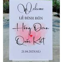 Bảng tên dâu rể, wecomell, sinh nhật, lễ tiêc. chất liệu fomt 5ly, kích thước40x60cm,50x70cm,60x80cm