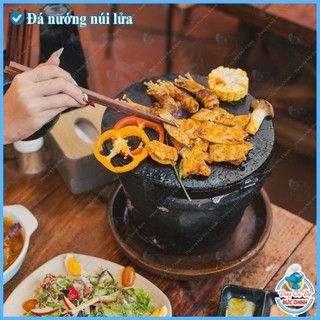 ĐÁ NHAM THẠCH ĐÁ NƯỚNG THỊT ĐÁ NÚI LỬA