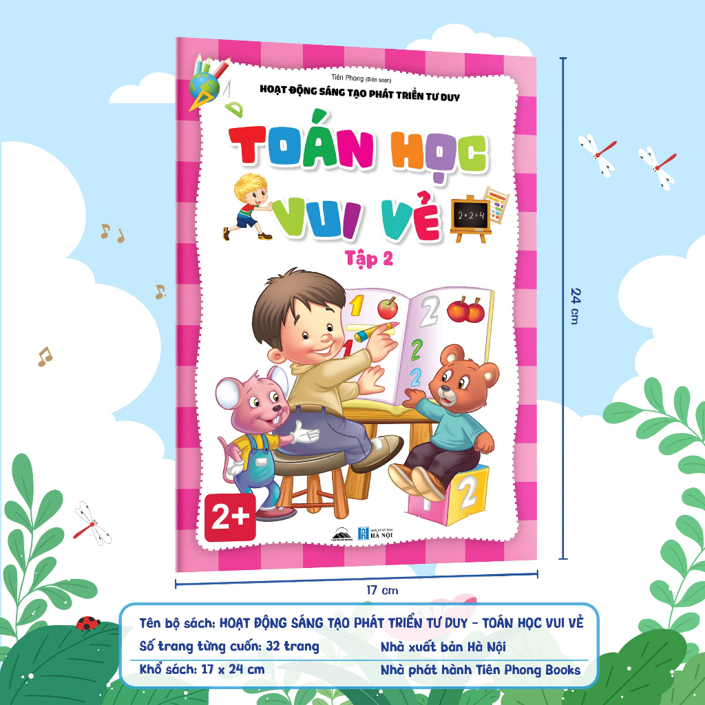 Combo 4 Cuốn “Toán Học Vui Vẻ”: Nâng Cao Hoạt Động Sáng Tạo, Phát Triển Tư Duy Toán Học – Dành Cho Trẻ Từ 2 Tuổi