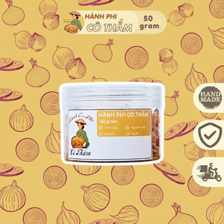 Hành Phi CÔ THẮM Nguyên Chất 50G - Trộn Bánh Tráng Hành Phi Siêu Cuốn | Giòn Rụm, Thơm Ngon