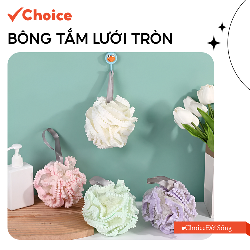 [Choice] Bông Tắm Lưới Tròn Cao Cấp LS1-2928-29 Tạo Bọt Mềm Mịn, Nhiều Màu, Giúp Thư Giãn
