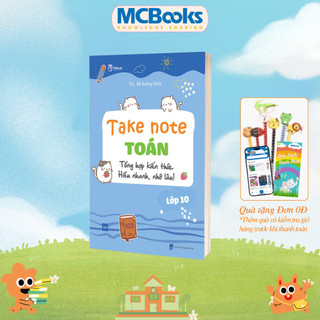 Sách - Take Note Toán Lớp 10 –Tổng hợp kiến thức hiểu nhanh, nhớ lâu