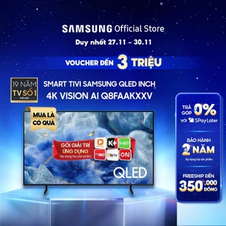 Smart Tivi Samsung QLED Q8FAAKXXV 2025 - Miễn phí lắp đặt