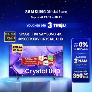 Smart Tivi Samsung UHD U8500FKXXV 2025 - Miễn phí lắp đặt
