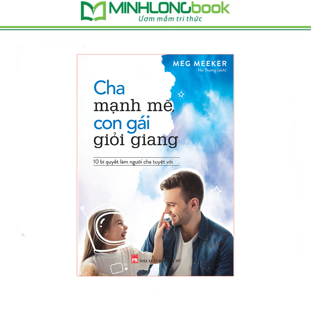 Sách: Cha Mạnh Mẽ, Con Gái Giỏi Giang
