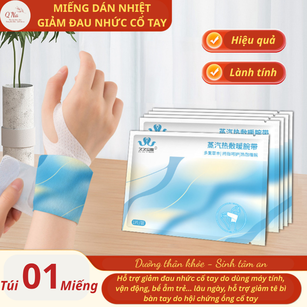 Miếng dán nhiệt cổ tay giảm đau nhức mỏi cổ tay do thể thao, bê vác nặng sai tư thế, dùng máy tính điện thoại lâu...