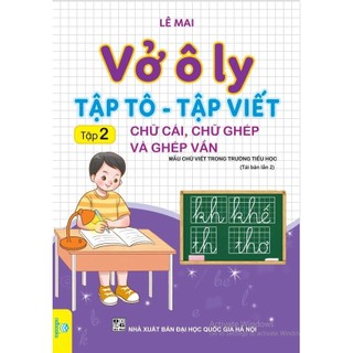 Sách - Bộ 3 cuốn Vở Ô Ly Tập Tô - Tập Viết T1+T2, Chữ Hoa hạ cỡ chữ nhỏ 1 ô ly (Lê Mai) - Ndbooks