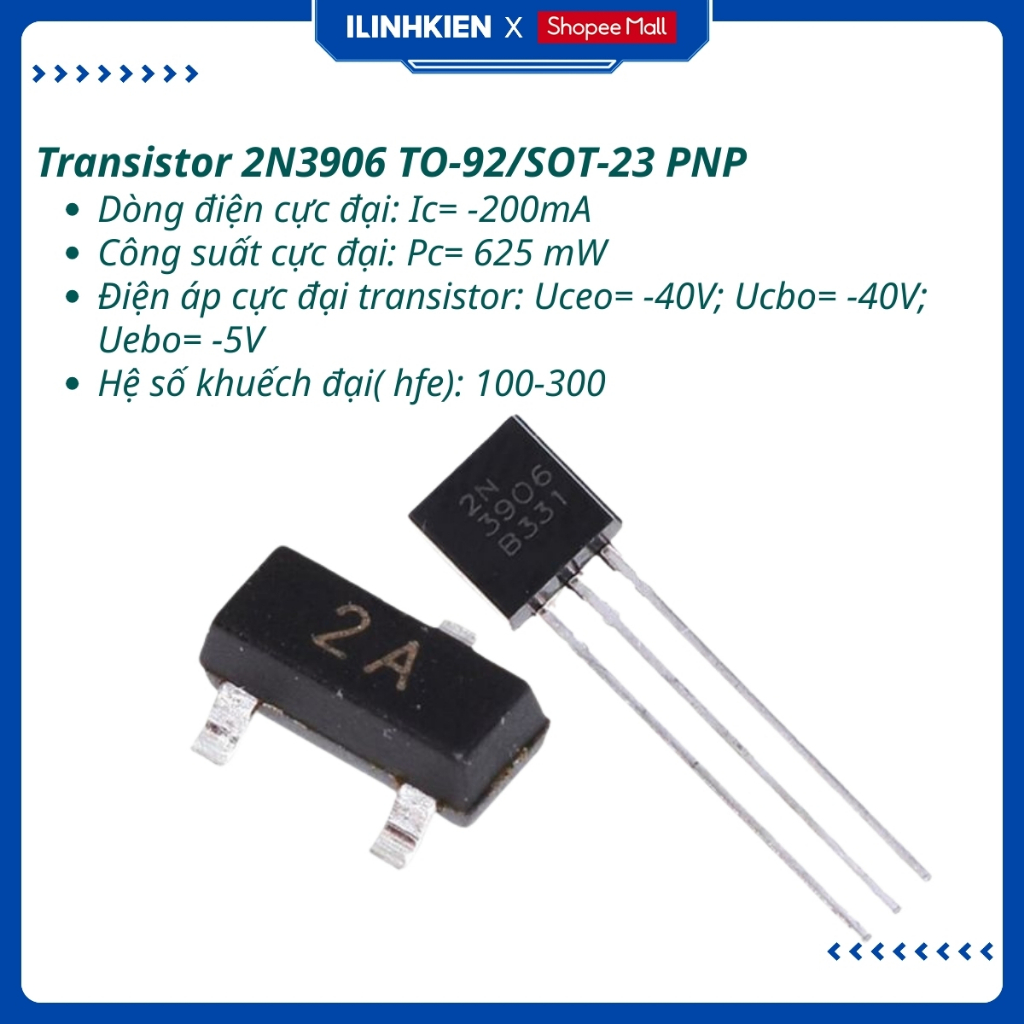Transistor 2N3904 2N3906 0.2A 40V SOT-23 TO-92 túi 10 con ILinhkien