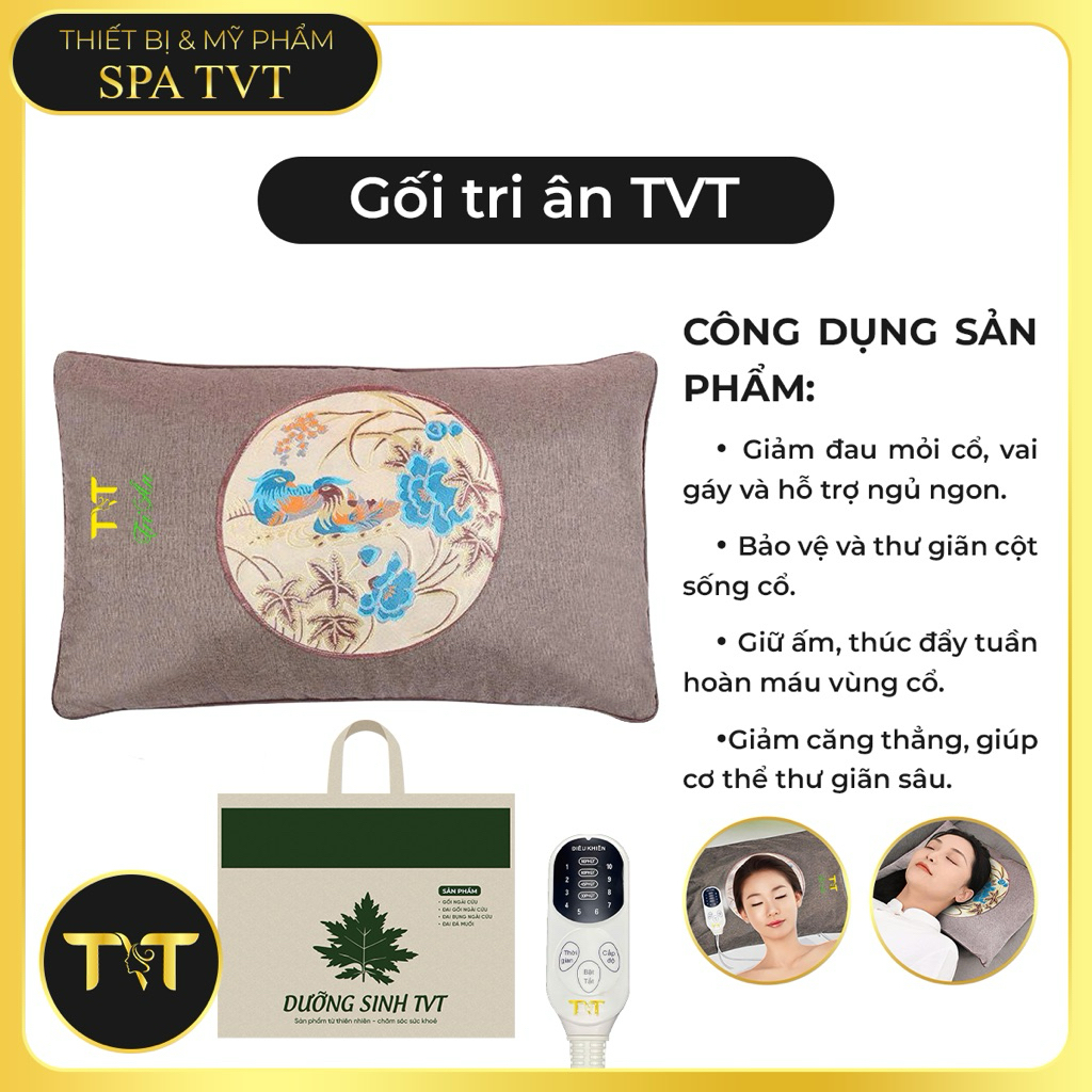 GỐI NGẢI CỨU NÂU TVT, GỐI NGẢI CỨU TVT TRI ÂN, GỐI CHƯỜM NÓNG CỔ VAI GÁY, THƯ GIÃN NGỦ NGON