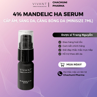 Serum Vivant Mandelic 4% HA cấp ẩm, sáng da, căng bóng da