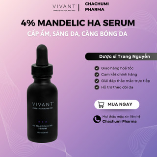 Serum Vivant Mandelic 4% HA cấp ẩm, sáng da, căng bóng da