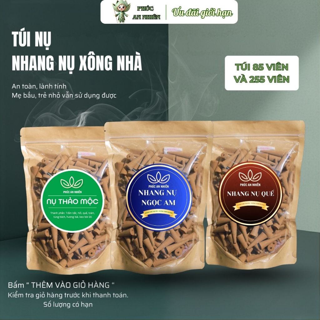 Nhang Nụ Tự Nhiên Phúc An Nhiên – Túi 85 Viên / 255 Viên – Quế | Thảo Mộc | Ngọc Am – Dịu Nhẹ, Ít Khói, Không Hóa Chất
