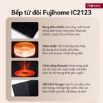 Bếp từ đôi Fujihome IC2123 -Công suất tổng 3500W -Mặt kính Kanger bền đẹp-Cảm ứng vuốt trượt dễ dùng — ảnh 2