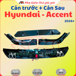 Cản trước, cản sau, lippo líp pô xe Hyundai Accent 2024 2025 2026 mẫu thể thao cao cấp và cá tính dễ dàng lắp đặt