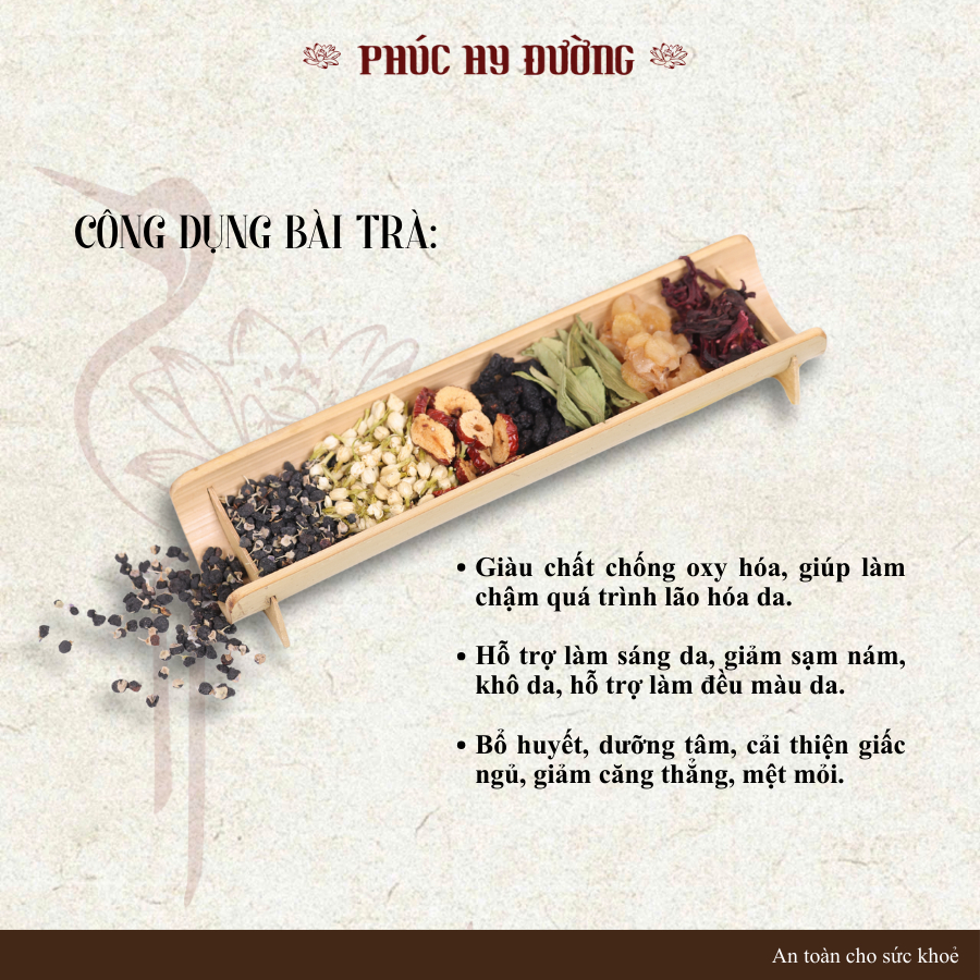Bạch Nhan Trà Phúc Hy Đường -  Trà dưỡng trắng, đẹp da, an tâm dưỡng sắc