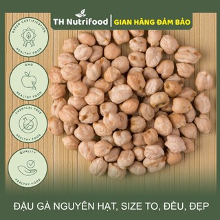 [BÁN SỈ 5KG] Đậu gà size 9 Canada - Hạt to, mẩy - TH Nutrifood