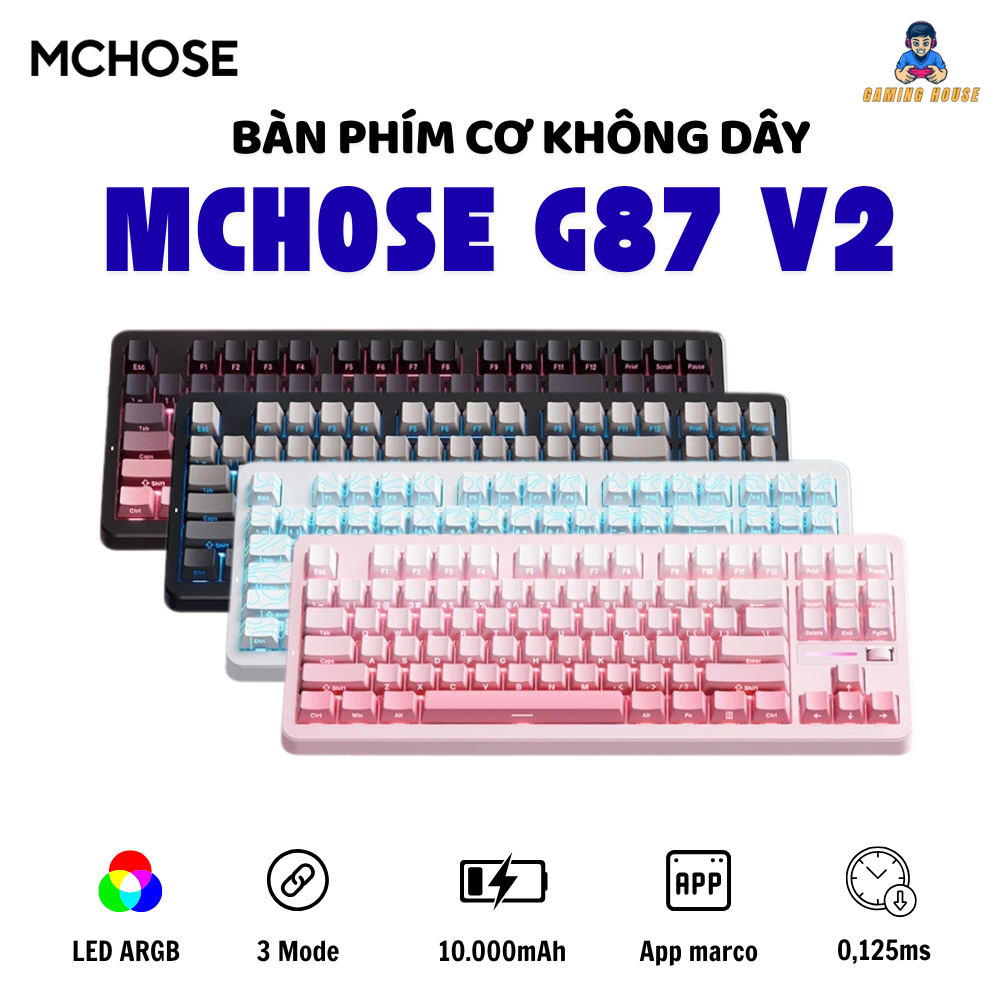 Bàn phím cơ không dây Esports MCHOSE G87 V2 - 10000mAh - 3 mode - Led ARGB - Layout 87% - Gasket Mount - Hotswap
