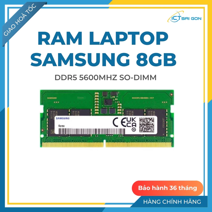 [Chính Hãng] RAM Laptop Samsung DDR5 5600MHz (8GB) - Bus 5600 SODIMM - Chuẩn Mới, Tốc Độ Cao Cho Laptop Gen 13/14