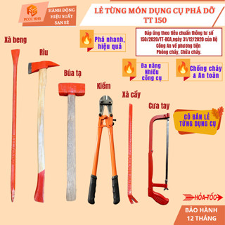 Bộ 6 Món Dụng Cụ Phá Dỡ Chuyên Dụng theo TT150-Búa ,Kìm,Rìu,Xà Beng,Xà Cầy,Cưa-Vừa Tủ 600x1200x180mm