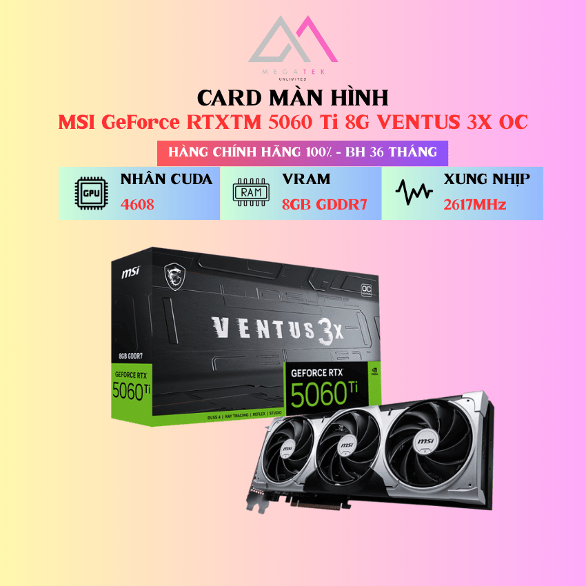 Card Màn Hình MSI GeForce RTX™ 5060 Ti 8G VENTUS 3X OC - Hàng chính ...