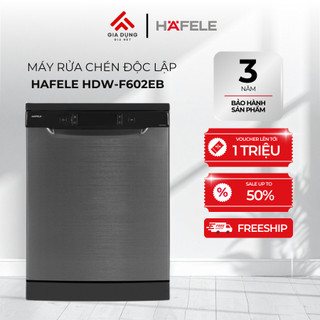 Máy Rửa Chén Độc Lập Hafele HDW-F602EB (538.21.360) - 3-4 bữa ăn Việt (14 bộ Châu Âu) - Bảo hành 36 tháng