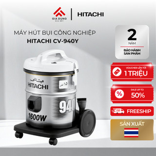Máy Hút Bụi Công Nghiệp Hitachi CV-940Y 24CV​​ có công suất lớn 1600W - Dung tích 15L - Bảo hành chính hãng 24 tháng
