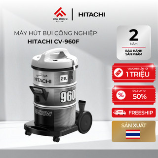 Máy Hút Bụi Công Nghiệp Hitachi CV-960F 24CV​​ có công suất lớn 2200W - Dung tích 21L - Bảo hành chính hãng 24 tháng