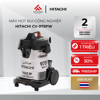 Máy Hút Bụi Công Nghiệp Hitachi CV-975PW 24CV​​ có công suất lớn 1600W - Dung tích 25L - Bảo hành chính hãng 24 tháng