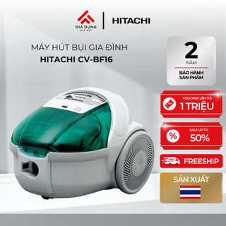 Máy Hút Bụi Hitachi CV-BF16 - Công suất lớn 1600W - Dung tích 1,5L - Bộ lọc tiêu chuẩn - Bảo hành 2 năm