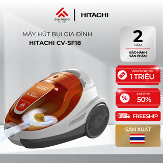 Máy Hút Bụi Hút Xoáy Hitachi CV-SF18 - Công suất 1800W - Dung tích 1,6L - Bộ lọc Hepa & Nano Titanium - Bảo hành 2 năm