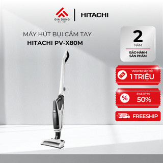 Máy Hút Bụi Cầm Tay Hitachi PV-X80M - Chổi Turbo có đèn LED - Công suất 110W - Bảo hành chính hãng 24 tháng