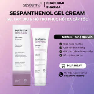 Gel Làm Dịu Sesderma Sespanthenol Gel Cream 100ml – Gel Làm Dịu, Giảm Kích Ứng & Phục Hồi Da Cấp Tốc