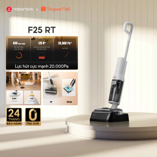 Roborock F25 RT máy hút bụi lau nhà cầm tay không dây | Lực hút 20.000Pa | Bảo hành 2 năm