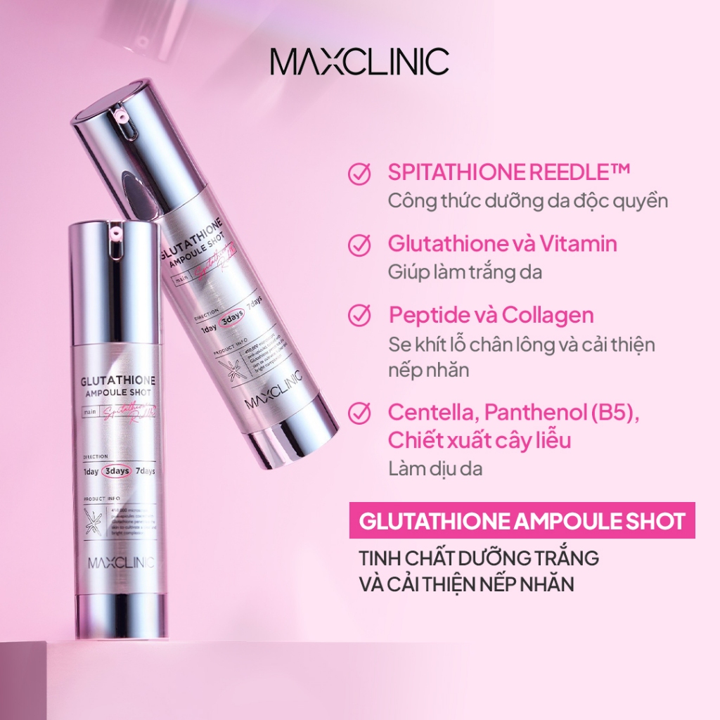 Tinh Chất Dưỡng Sáng Và Cải Thiện Nếp Nhăn Maxclinic Glutathione Ampoule Shot Daily/ 3 Days 50ml
