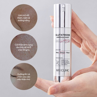 Tinh Chất Dưỡng Sáng Và Cải Thiện Nếp Nhăn Maxclinic Glutathione Ampoule Shot Daily/ 3 Days 50ml