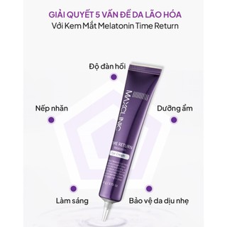 Kem Dưỡng Mắt Đa Năng Maxclinic Time Return Melatonin Eye Cream 20g