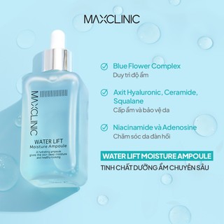 Tinh Chất Dưỡng Ẩm Cấp Nước Maxclinic Water Lift Moisture Ampoule 100ml