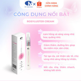 Kem Dưỡng Hồng Nhũ Hoa, Giảm Thâm Hiệu Quả, Làm Hồng Tự Nhiên Dr Cosmess Rosyluster Cream 15gr