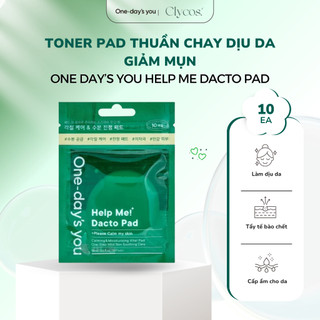 One-day's you - Toner Cấp Ẩm Giảm Mụn - Help Me Dacto Pad 10 Miếng | Clycos Phân Phối