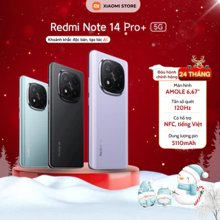 Điện thoại Redmi Note 14 Pro+ (Plus) 5G - 8GB/256GB - Quốc Tế Chính Hãng Bảo Hành 24 Tháng - (Nguyên Seal)