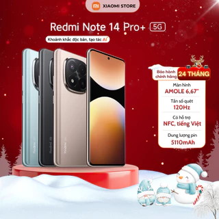Điện thoại Redmi Note 14 Pro+ (Plus) 5G 12GB/512GB - Quốc Tế Chính Hãng Bảo Hành 24 Tháng - (Nguyên Seal)